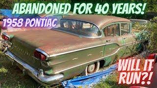 ABANDONED 1958 Pontiac Chieftain. WILL IT RUN after sitting 40 years?!?