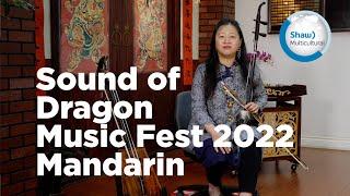 Sound of Dragon Music Festival  2022 - Promotion in Mandarin with Lan Tung