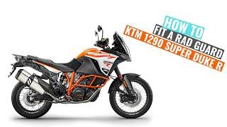 KTM 1290 Super Duke R 2014 - 2016 Rad Guard fitting instruction