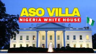 Inside Aso Rock Presidential Villa Abuja Nigeria