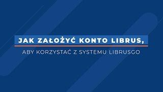 LibrusGO – Jak założyć Konto LIBRUS