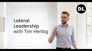 Lateral Leadership: The Basics | Tim Herbig + Digitale Leute