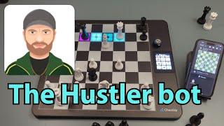 The Hustler Bot + ChessUp 2