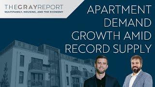 Apartment Demand Growth Amid Record Supply