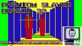 Phantom Slayer - Dragon 32; Quick Play | Nostalgia Nerd