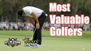 Most Valuable Golfers - PGA DraftKings Strategy