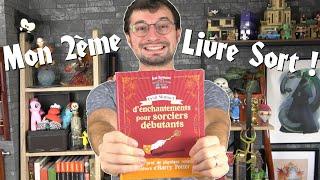 J'AI ECRIT UN MANUEL D'ENCHANTEMENTS ! ( Mon 2ème Livre )