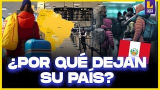 Se van de Perú y América Latina: 4 razones tras el aumento de migrantes que van a EE.UU. y Europa