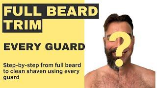 The Ultimate Beard Trimming Guide: Every Guard, Every Length