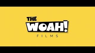 The change is here. The Woah Films is here!