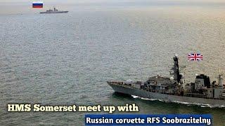 HMS Somerset meets with Russian corvette RFS Soobrazitelny while passing through the English Channel