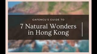 Gafencu's Guide to Hong Kong's natural wonders you didn't know existed