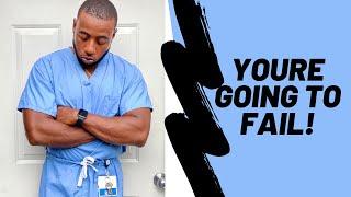 You're Going To Fail Nursing School? | Trev CN