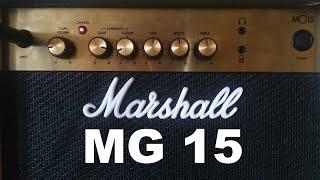 Marshall MG 15 - overdrive channel sound test