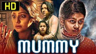 Mummy (HD) South Horror Hindi Dubbed Full Movie | Priyanka Upendra, Yuvina Parthavi