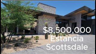 $8,500,000 Luxury home tour in Estancia North Scottsdale Az