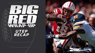 UTEP Recap | Big Red Wrap Up | Nebraska Public Media