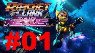 Let's Play - Ratchet & Clank: Into the Nexus - Episode #01 (Playtrough)