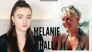 THE DEATH OF MELANIE HALL | MIDWEEK MYSTERY