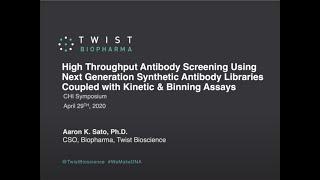 High Throughput Antibody Screening Using Synthetic Antibody Libraries with Kinetic & Binning Assays