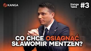 Co chce osiągnąć Sławomir Mentzen? - Kanga Talks #3