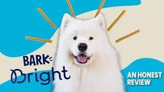 Bark Bright Dental Chews for Dogs | An Honest Review