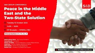 S&D conference: Peace in the Middle East and the Two-State Solution | 15/10/2024 | ORI