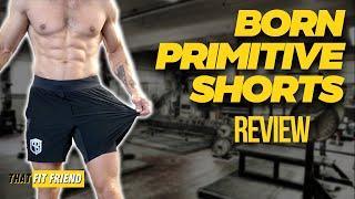 BORN PRIMITIVE VERSATILE SHORT REVIEW | Fave new shorts?!