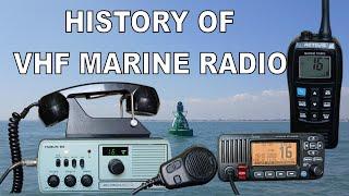 The History of VHF Marine Radio