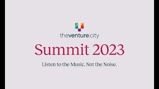 TheVentureCity Summit 2023