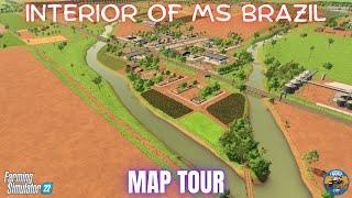 INTERIOR OF MS BRAZIL - Map Tour - Farming Simulator 22