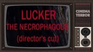 Lucker the Necrophagous (1986) - Movie Review