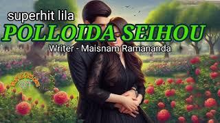 Polloida Seihou / manipuri radio lila