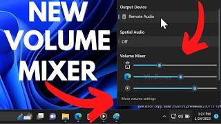 How to Enable New Volume Mixer & Output Settings in Windows 11 - 25281