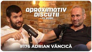 Adrian Văncică: "Chiar am facut altceva decat in Las Fierbinti!" | Aproximativ Discutii cu Gojira