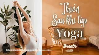 Thiền Shavasana sau buổi tập Yoga