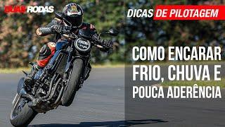 DICAS DE PILOTAGEM: COMO ENCARAR E PREPARAR A MOTO PARA O FRIO, A CHUVA E PISO COM POUCA ADERÊNCIA