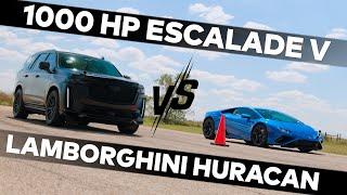 1000 HP Cadillac vs. Lamborghini Huracan EVO | H1000 Escalade-V Upgrade by Hennessey