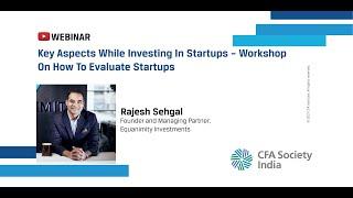 Key aspects while investing in startups -Workshop on how to evaluate startups | 24 Aug '21