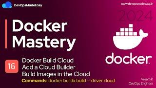 Docker Build Cloud | Add a Cloud Builder | Build Images in the Cloud