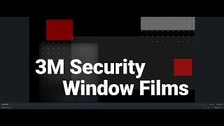 What are 3M's Top 3 Security Window Films