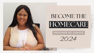 Homecare Series: How to Become the Homecare Provider of Choice| #1 Homecare