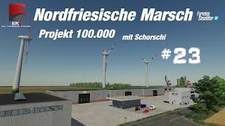 LS 22 | Nordfriesische Marsch | #23 | LIVE | Projekt 100.000 |