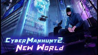 Cyber Manhunt 2 - Prologue: Try It Out