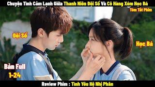 Review Phim Tình Yêu Hệ Nhị Phân | Full 1-24 | Tóm Tắt Phim Binary Love | REVIEW PHIM HAY