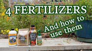 Wondering WHAT Fertilizer To Use & WHEN? The 4 Best Organic Liquid & Granular Products I Use