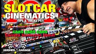 Cars Cars Cars + Slotcar Cinematics - Hughes Garage SCA Ep38 #slotcars #cinematic #hobby #racing