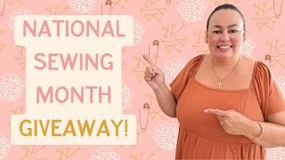 Giveaway Closed! Celebrate National Sewing Month with Us! 