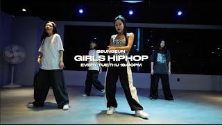 [창원댄스학원] 리드믹댄스학원 GIRLS HIPHOP 걸스힙합 클래스 - T. SEUNG EUN