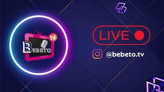 BEBETO TV EN VIVO 10-10-2024